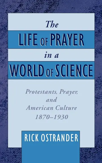 Cover of The Life of Prayer in a World of Science