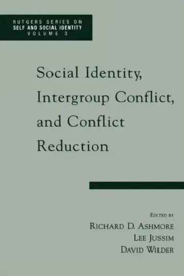 Cover of Social Identity, Intergroup Conflict, and Conflict Resolution