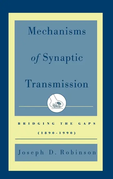 Cover of Mechanisms of Synaptic Transmission