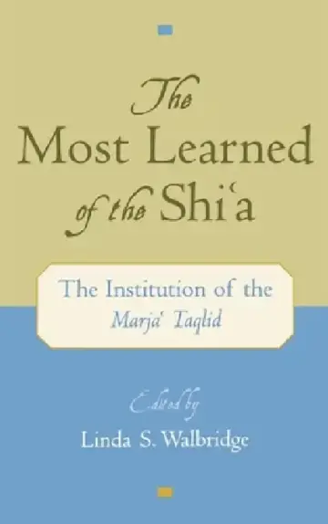 Cover of The Most Learned of the Shia