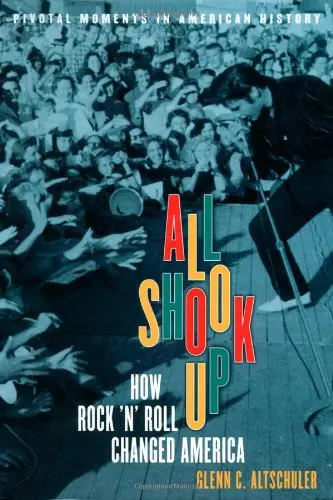 Cover of All Shook up -How Rocknroll Changed America