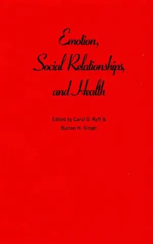 Cover of Emotion, Social Relationships and Health