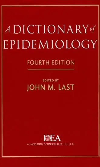 Cover of A Dictionary of Epidemiology