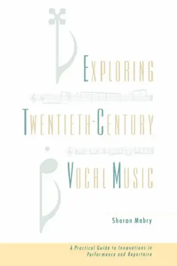 Cover of Exploring Twentieth-Century Vocal Music