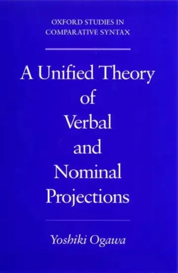 Cover of A Unified Theory of Verbal and Nominal Projections