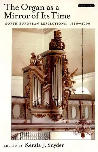 Cover of The Organ as a Mirror of its Time