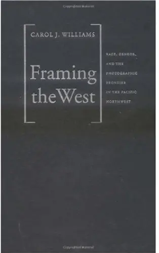 Cover of Framing the West