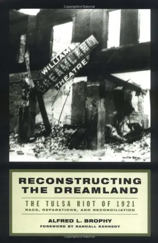 Cover of Reconstructing the Dreamland - The Tulsa Race Riot of 1921