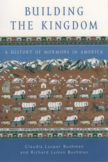 Cover of Building the Kingdom A History of Mormons in America