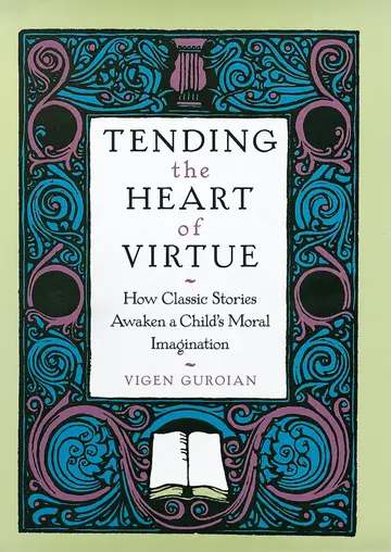 Cover of Tending the Heart of Virtue