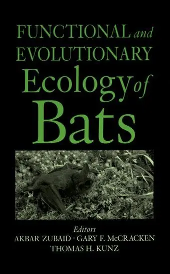 Cover of Functional and Evolutionary Ecology of Bats