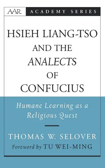 Cover of Hsieh Liang-Tso and the Analects of Confucius
