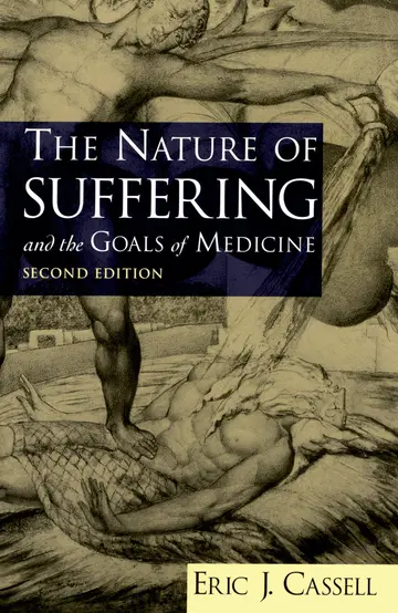 Cover of The Nature of Suffering and the Goals of Medicine