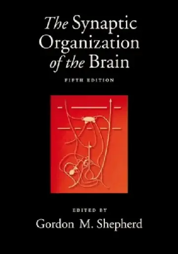 Cover of The Synaptic Organization of the Brain, 5th Edition