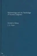 Cover of Epistemology and the Psychology of Human Judgment