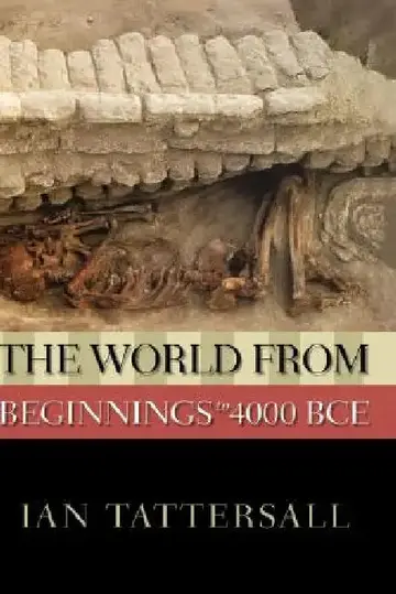 Cover of The World from Beginnings to 4000 BCE