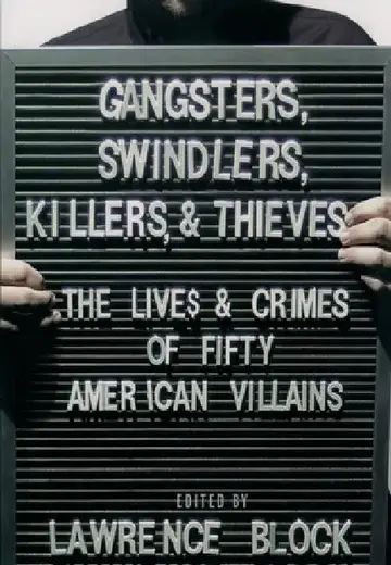 Cover of Gangsters, Swindlers, Killers, and Thieves