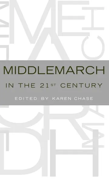 Cover of Middlemarch in the Twenty-First Century