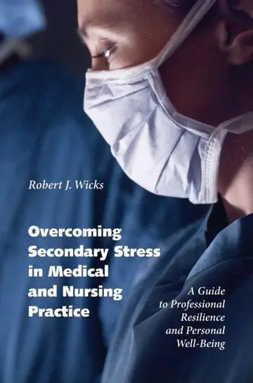 Cover of Overcoming Secondary Stress in Medical and Nursing Practice