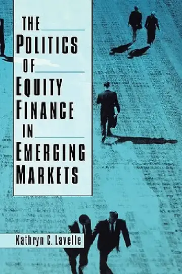 Cover of The Politics of Equity Finance in Emerging Markets