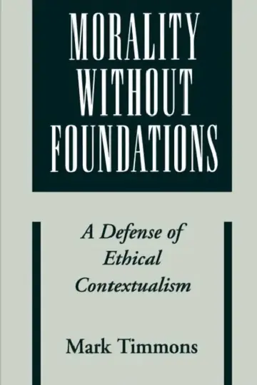 Cover of Morality Without Foundations
