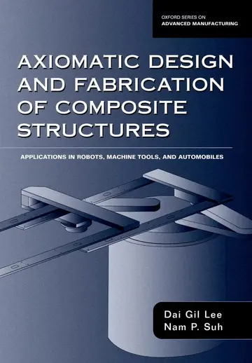 Cover of Axiomatic Design and Fabrication of Composite Structures