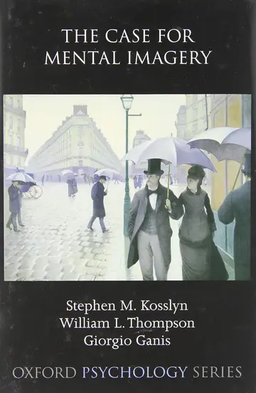 Cover of The Case for Mental Imagery