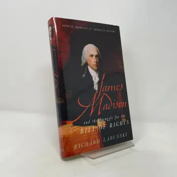 Cover of James Madison and the Struggle for the Bill of Rights