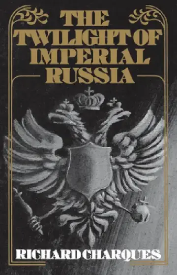 Cover of The Twilight of Imperial Russia