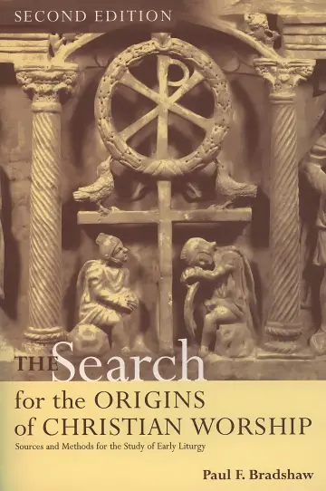 Cover of The Search for the Origins of Christian Worship