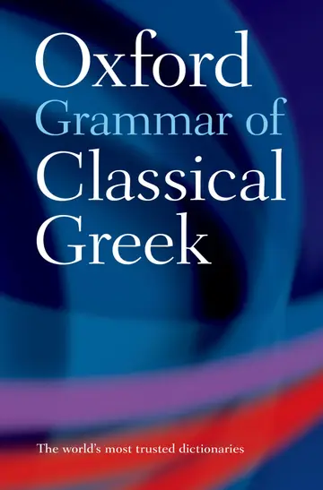 Cover of The Oxford Grammar of Classical Greek