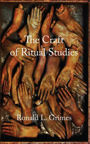 Cover of The Craft of Ritual Studies