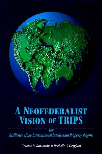Cover of A Neofederalist Vision of TRIPS