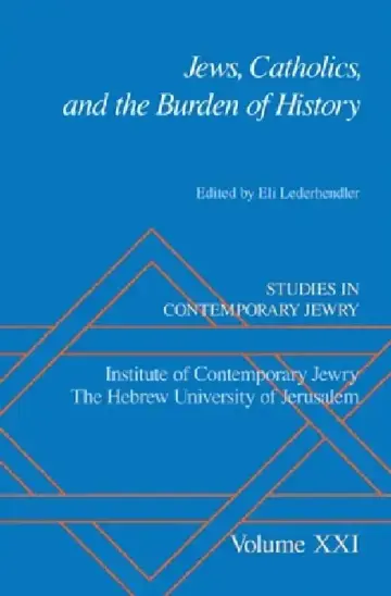 Cover of Jews, Catholics, and the Burden of History