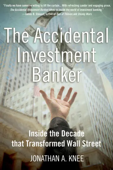 Cover of The Accidental Investment Banker