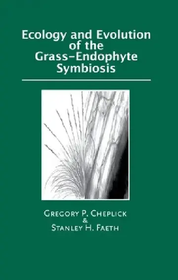 Cover of Ecology and Evolution of the Grass-Endophyte Symbiosis