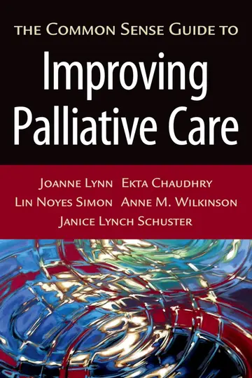 Cover of The Common Sense Guide to Improving Palliative Care