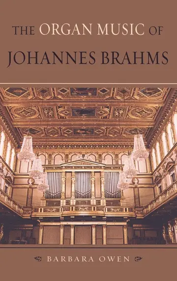 Cover of The Organ Music of Johannes Brahms