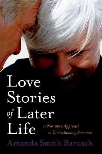 Cover of Love Stories of Later Life