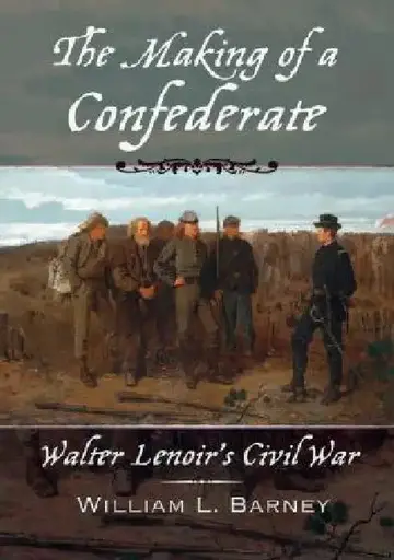 Cover of The Making of a Confederate