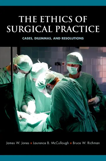 Cover of The Ethics of Surgical Practice