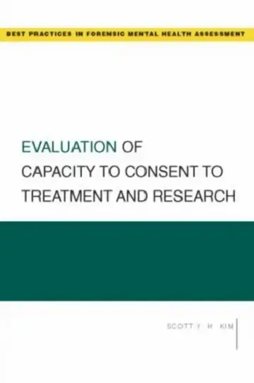 Cover of Evaluation of Capacity to Consent to Treatment and Research
