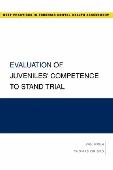 Cover of Evaluation of Juveniles' Competence to Stand Trial