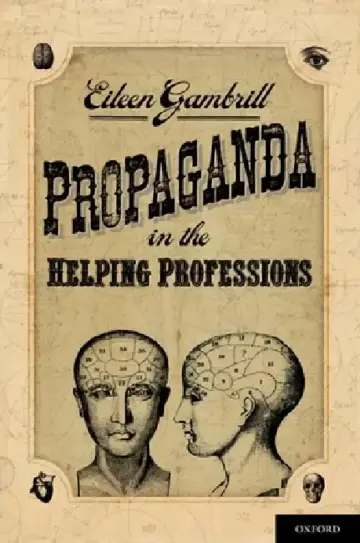 Cover of Propaganda in the Helping Professions