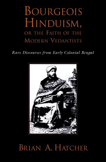 Cover of Bourgeouis Hinduism, or Faith of the Modern Vedantists
