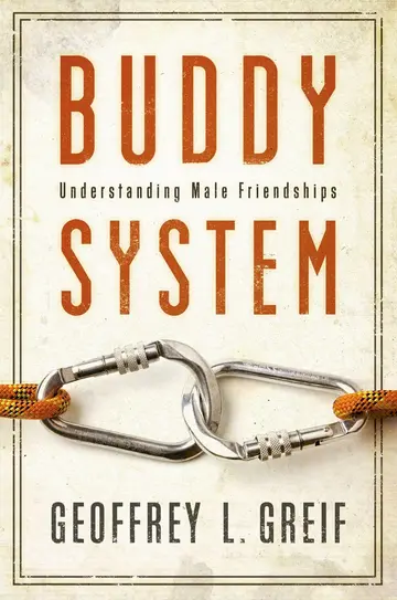 Cover of Buddy System Understanding Male Friendships