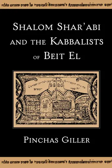 Cover of Shalom Shar'abi and the Kabbalists of Beit El