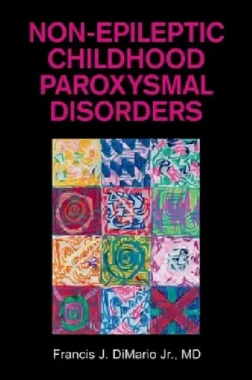 Cover of Non-Epileptic Childhood Paroxysmal Disorders