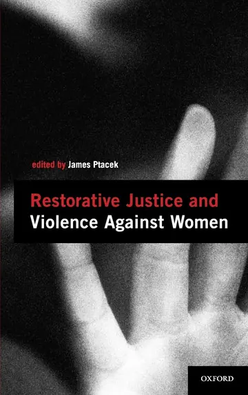 Cover of Restorative Justice and Violence Against Women