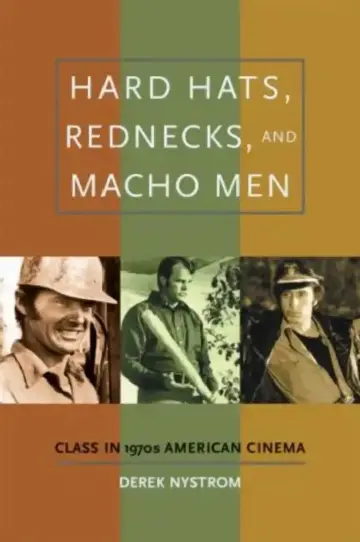 Cover of Hard Hats, Rednecks, and Macho Men